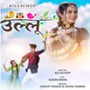 Ullu (feat. Killa Chop,Bini Sharma)